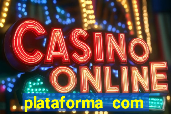 plataforma com conta demo fortune tiger